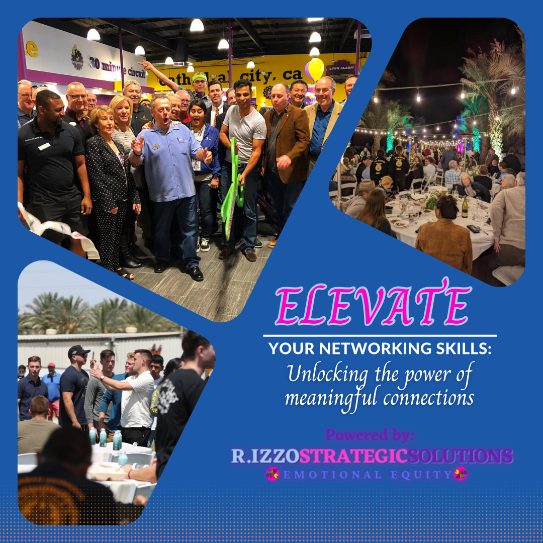 Elevate your networking skills: Unlocking the power of meaningful connections